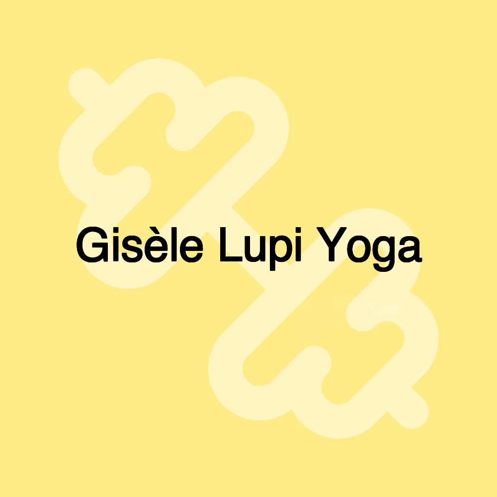 Gisèle Lupi Yoga