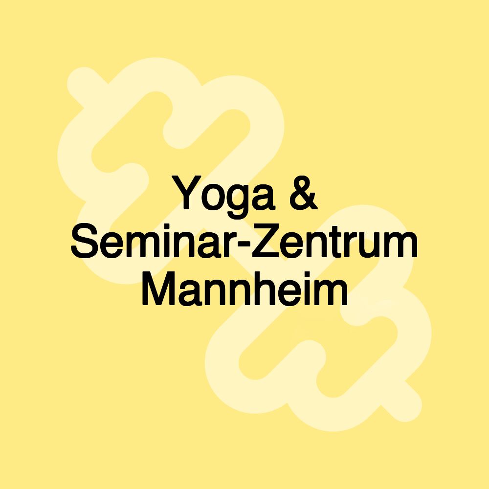 Yoga & Seminar-Zentrum Mannheim