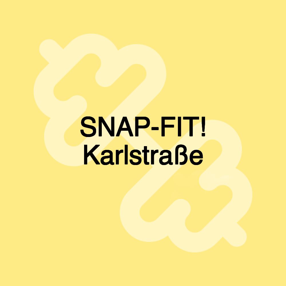 SNAP-FIT! Karlstraße