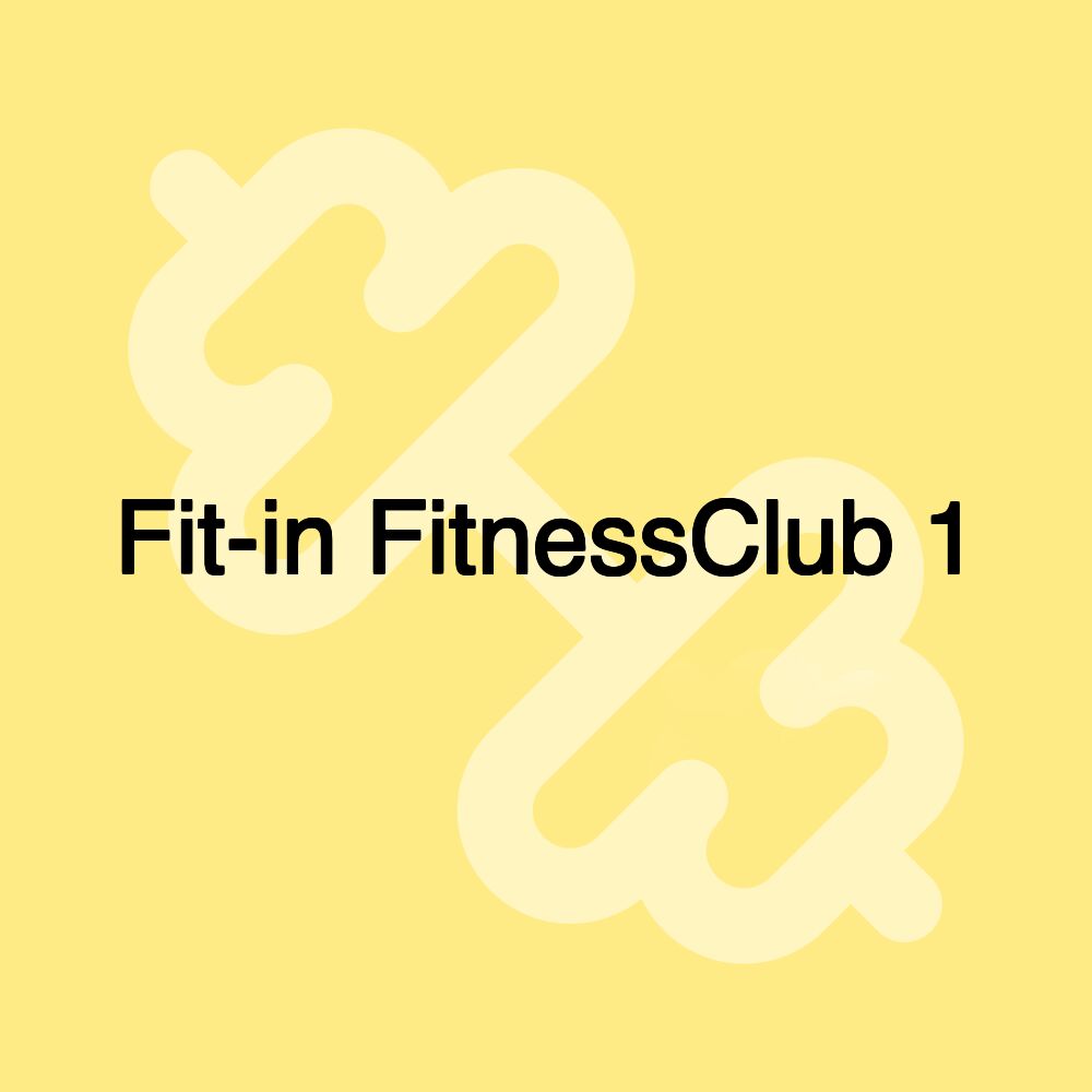 Fit-in FitnessClub 1