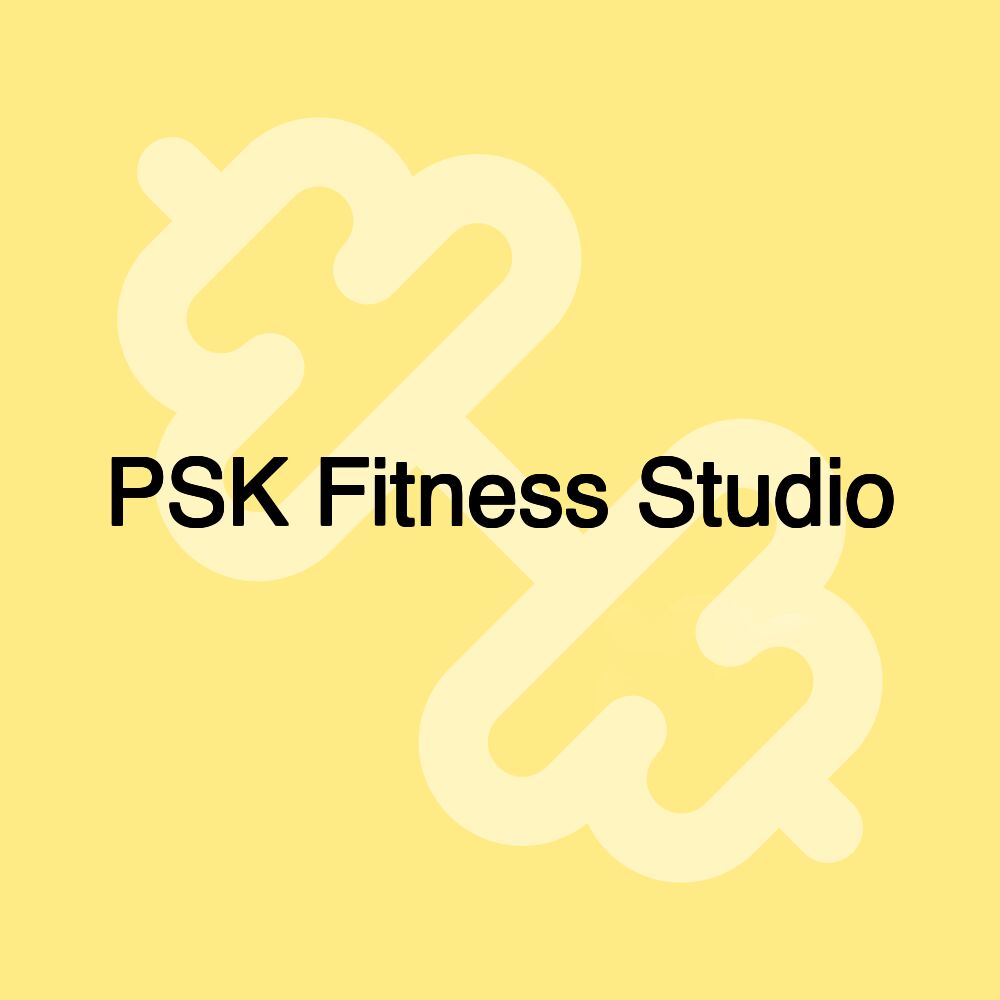 PSK Fitness Studio