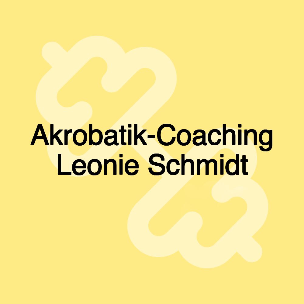 Akrobatik-Coaching Leonie Schmidt