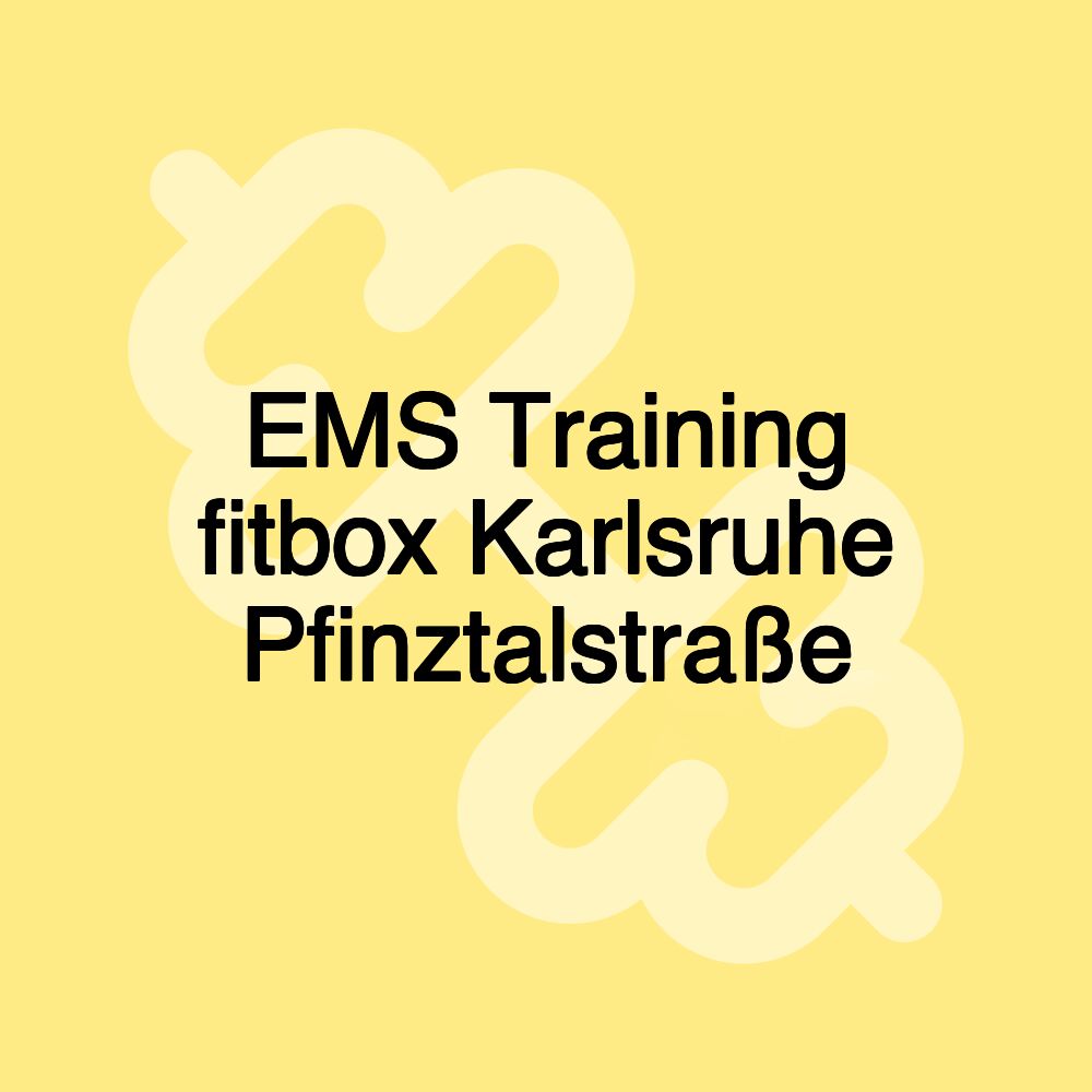 EMS Training fitbox Karlsruhe Pfinztalstraße