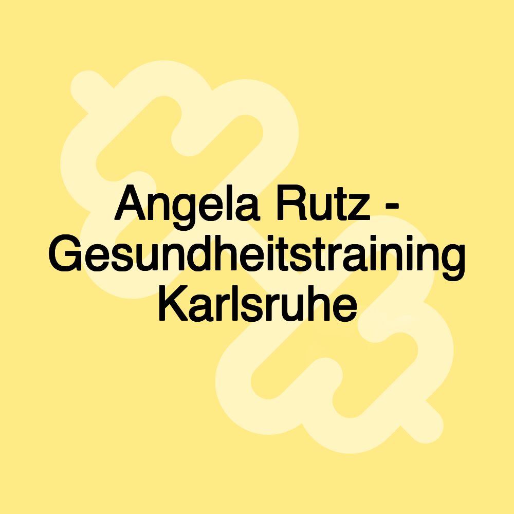 Angela Rutz - Gesundheitstraining Karlsruhe