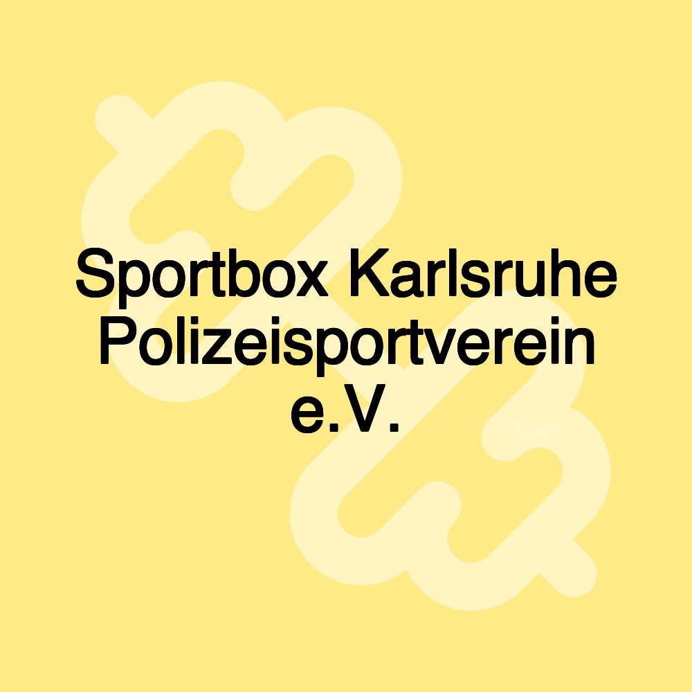 Sportbox Karlsruhe Polizeisportverein e.V.