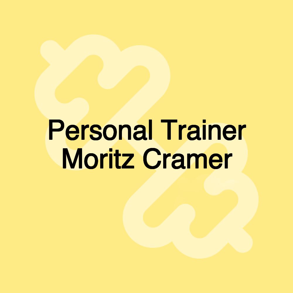 Personal Trainer Moritz Cramer