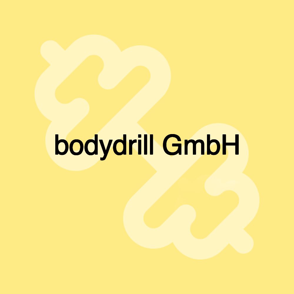 bodydrill GmbH