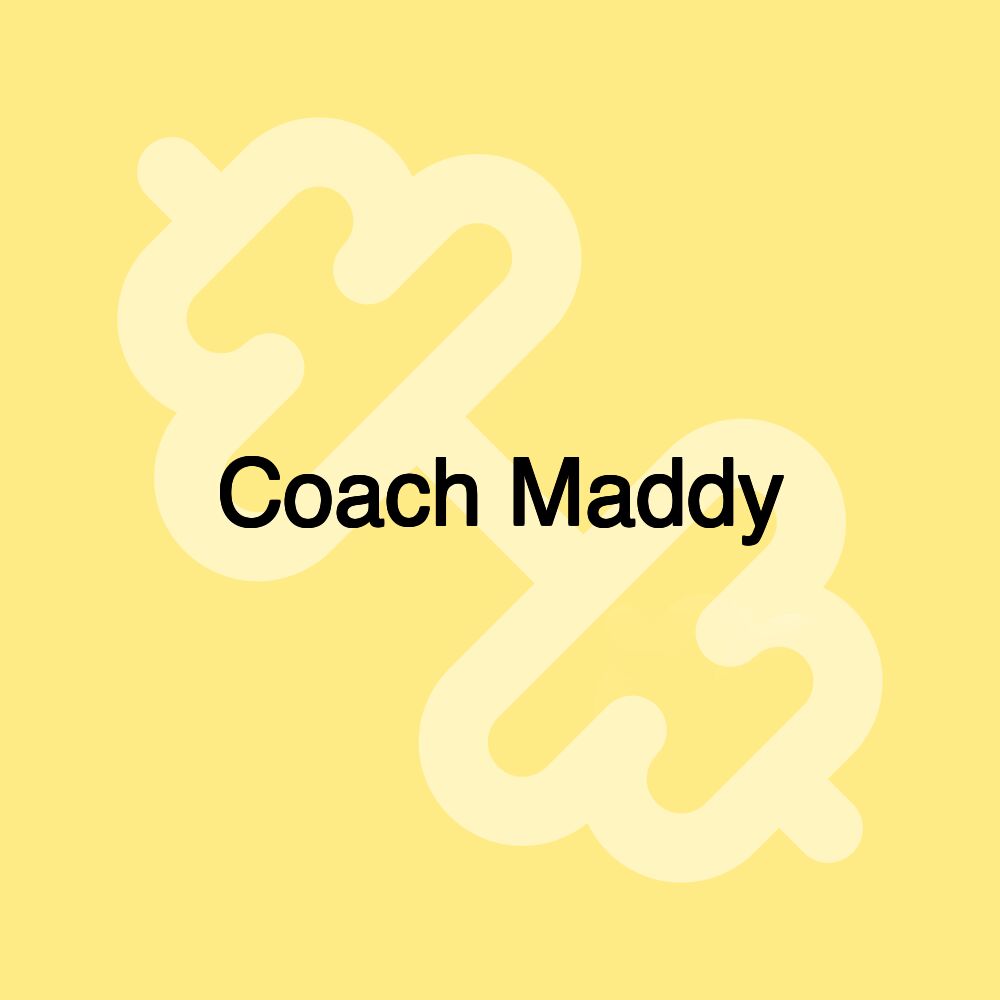 Coach Maddy