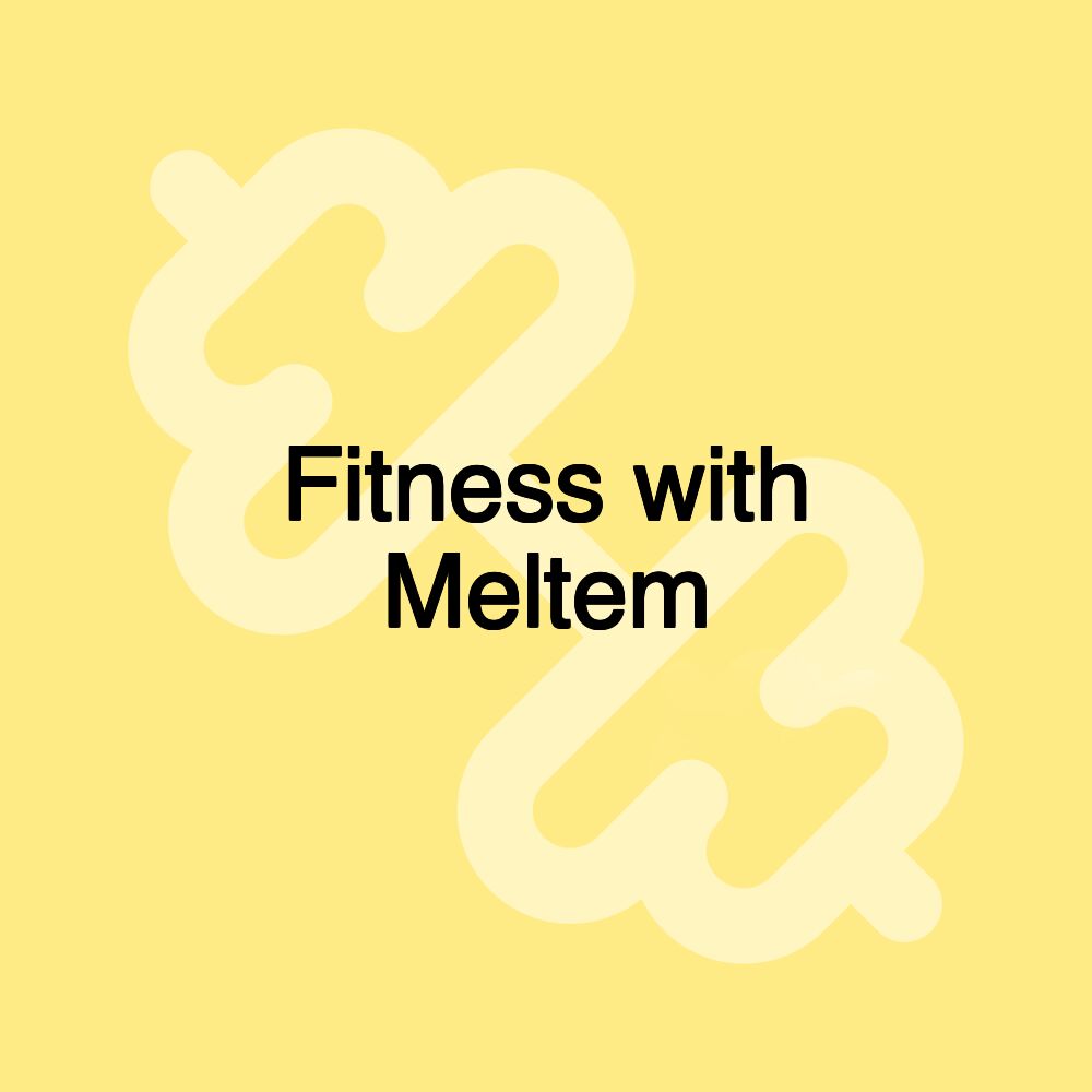 Fitness with Meltem