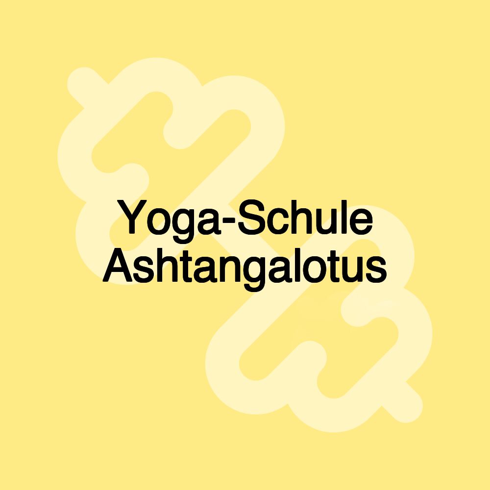 Yoga-Schule Ashtangalotus