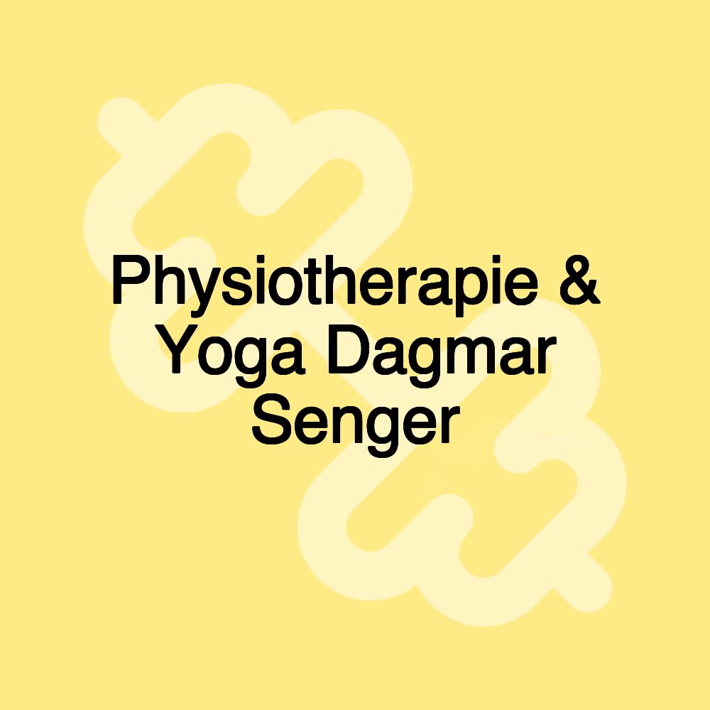 Physiotherapie & Yoga Dagmar Senger