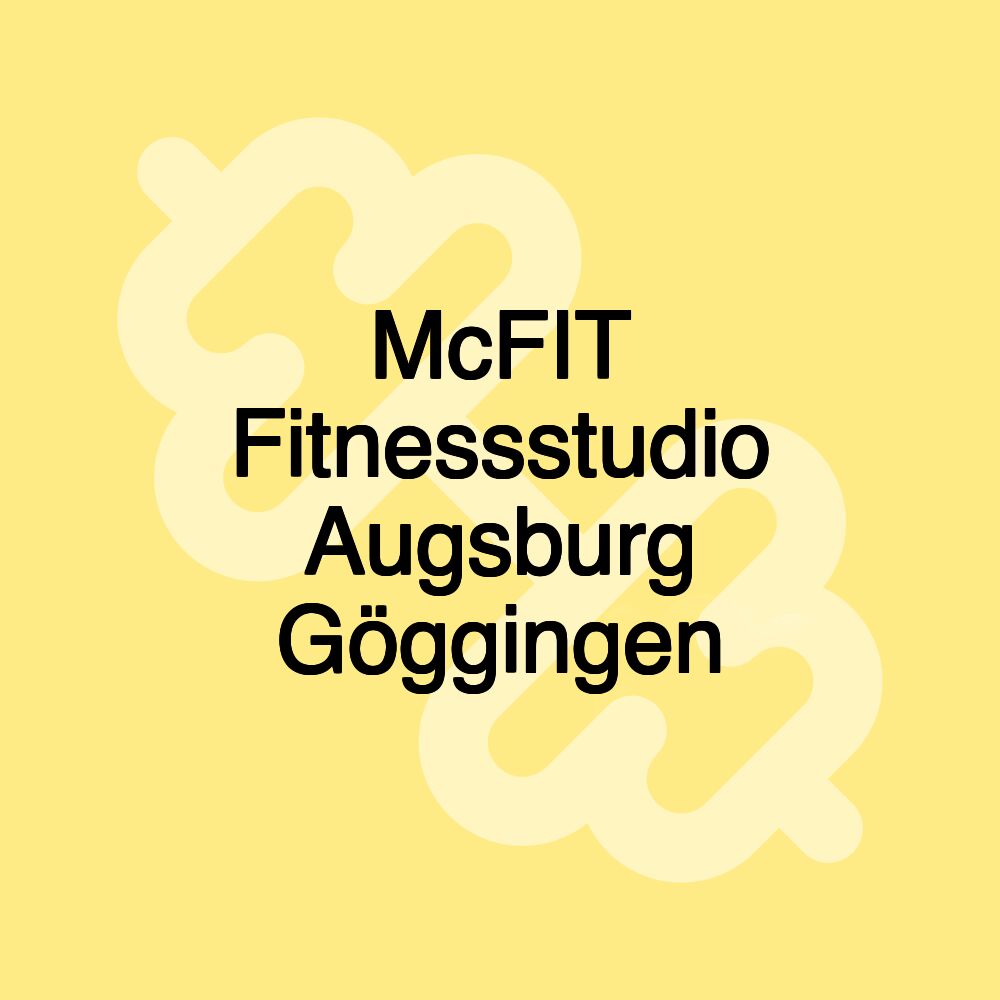 McFIT Fitnessstudio Augsburg Göggingen