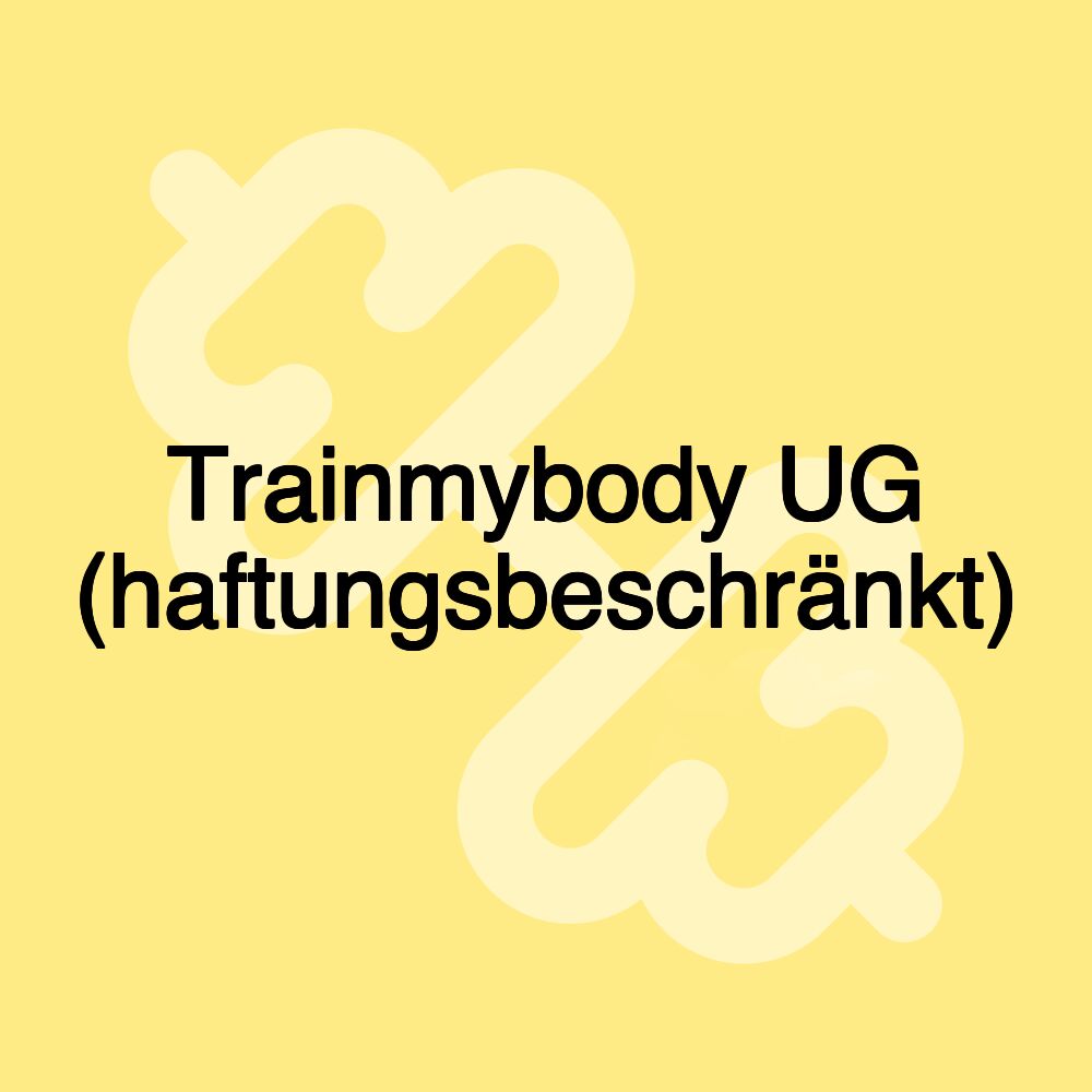 Trainmybody UG (haftungsbeschränkt)