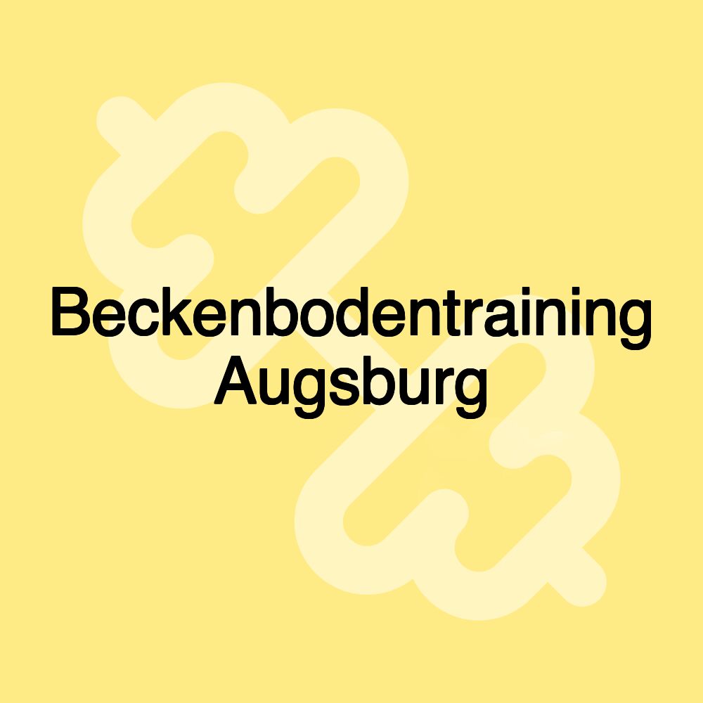 Beckenbodentraining Augsburg