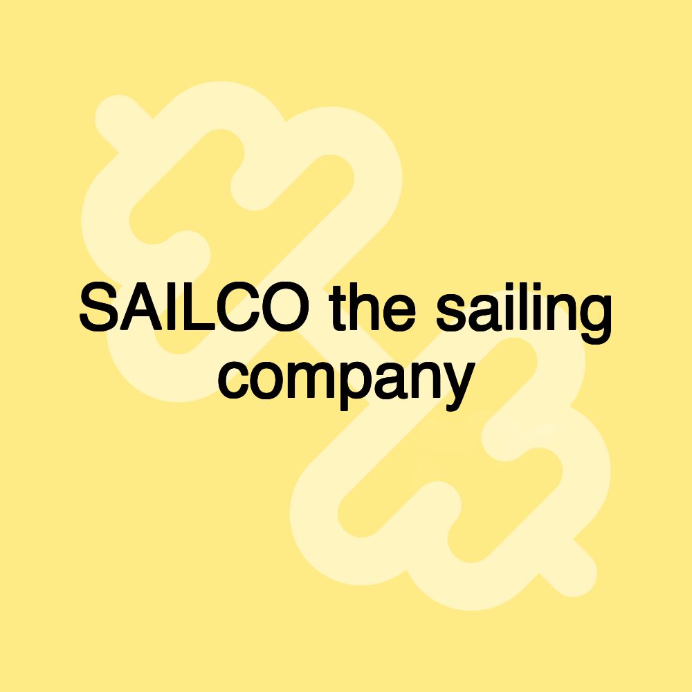 SAILCO the sailing company