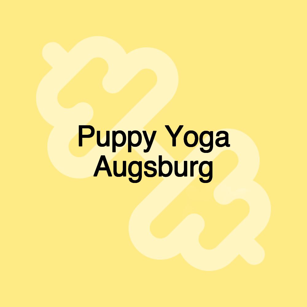 Puppy Yoga Augsburg