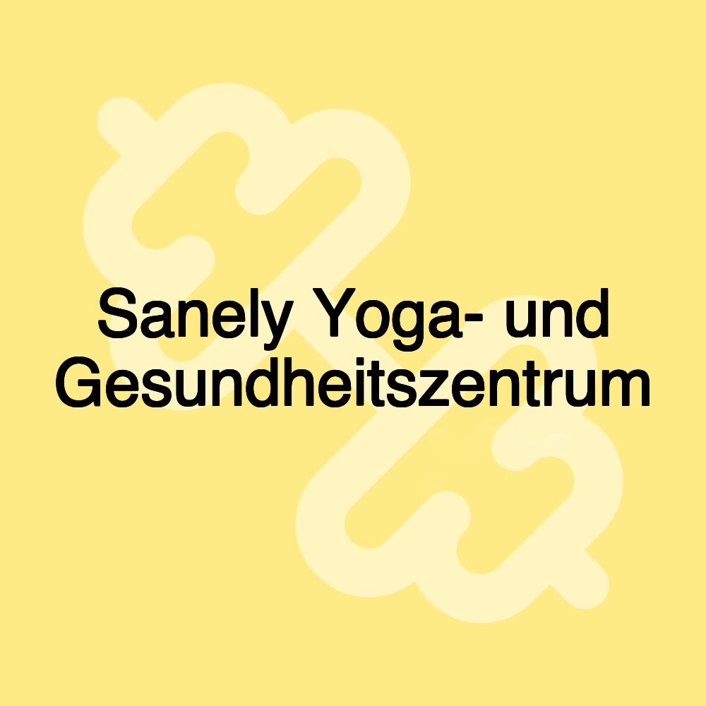 Sanely Yoga- und Gesundheitszentrum