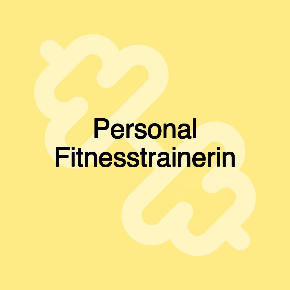 Personal Fitnesstrainerin