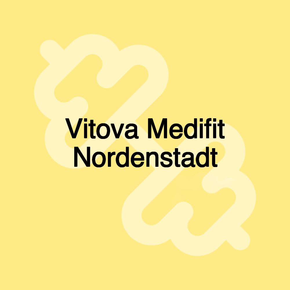 Vitova Medifit Nordenstadt