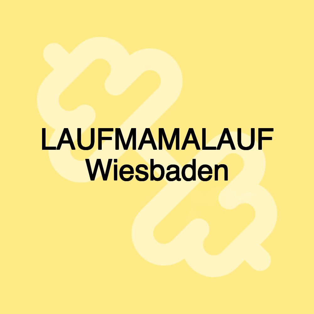 LAUFMAMALAUF Wiesbaden