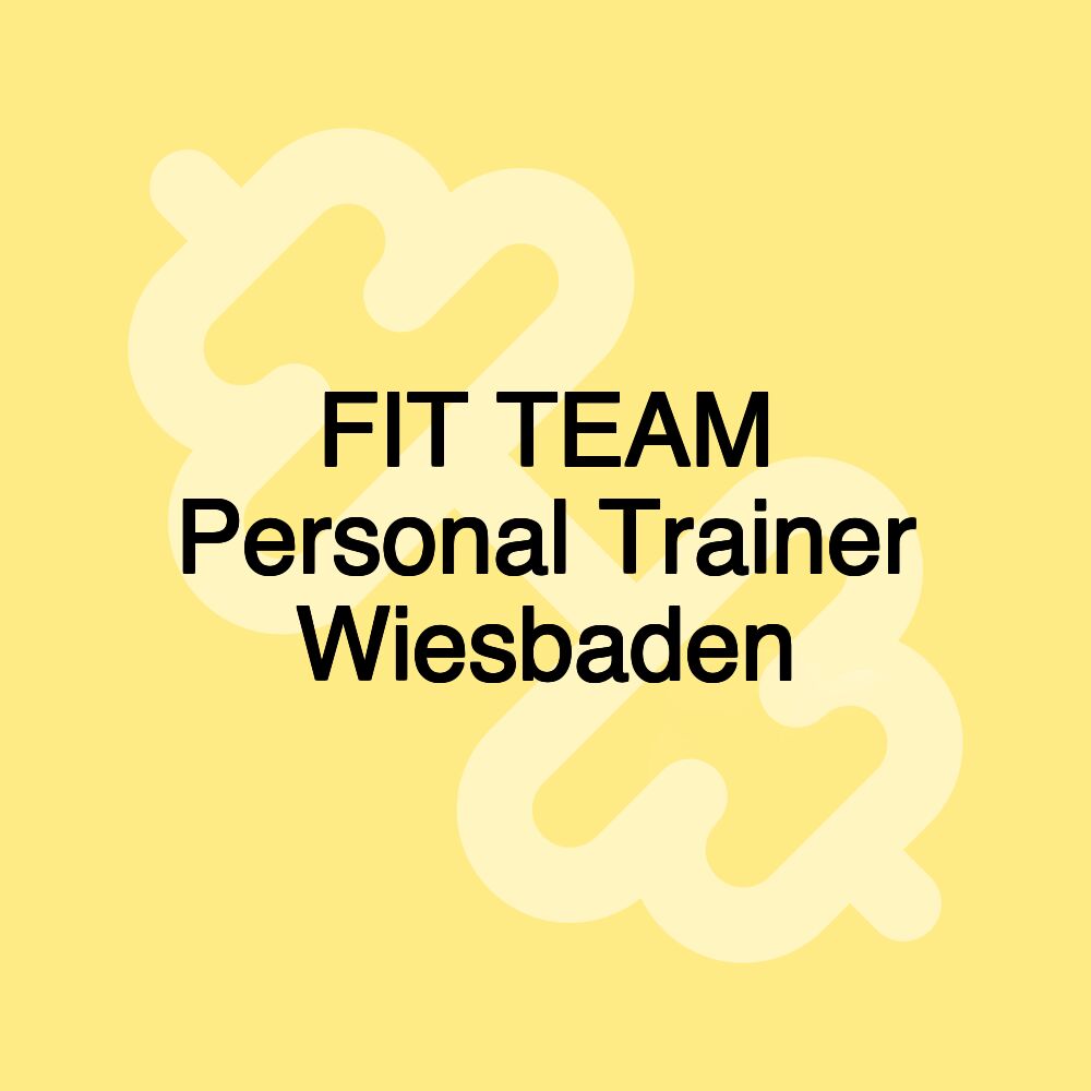 FIT TEAM Personal Trainer Wiesbaden