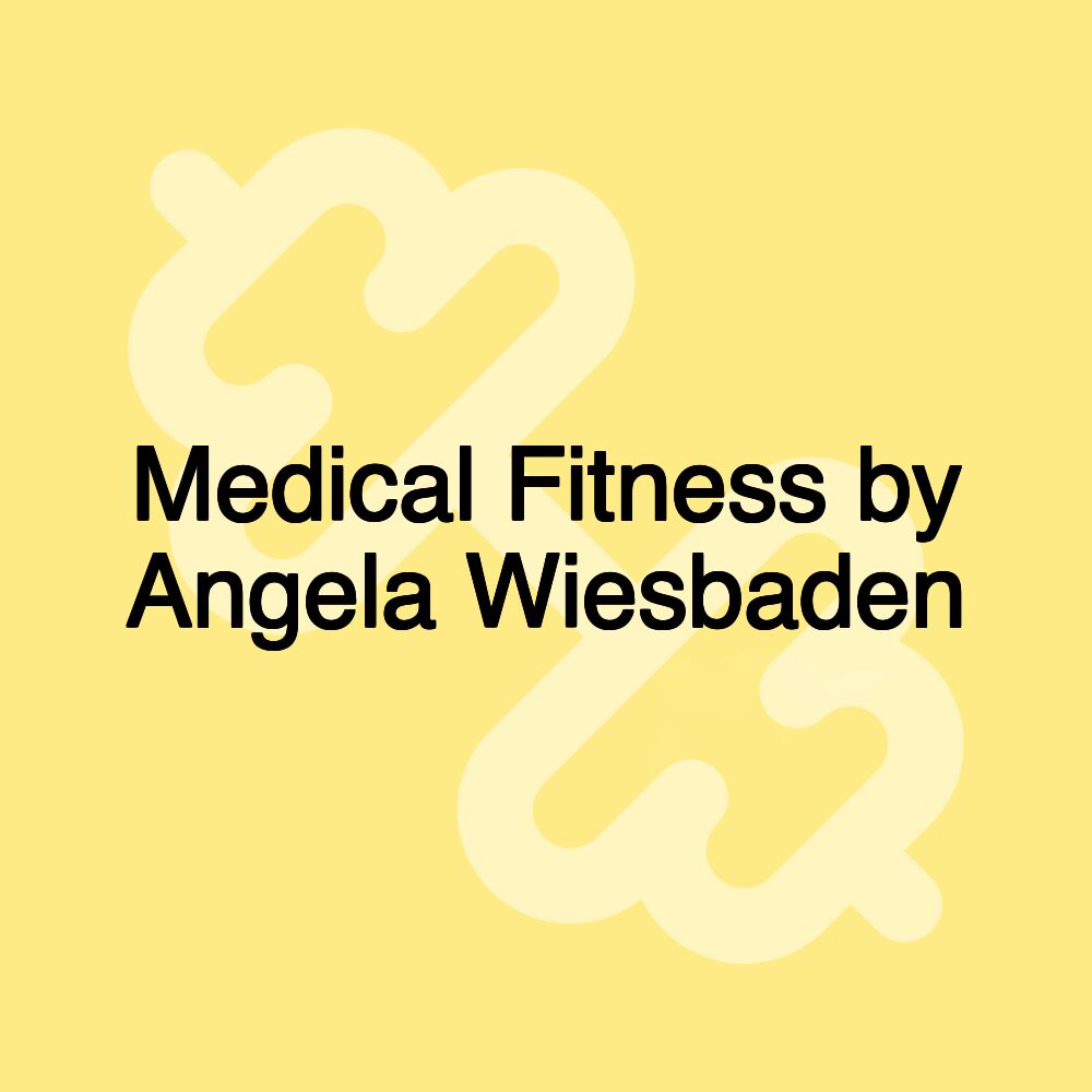 Medical Fitness by Angela Wiesbaden