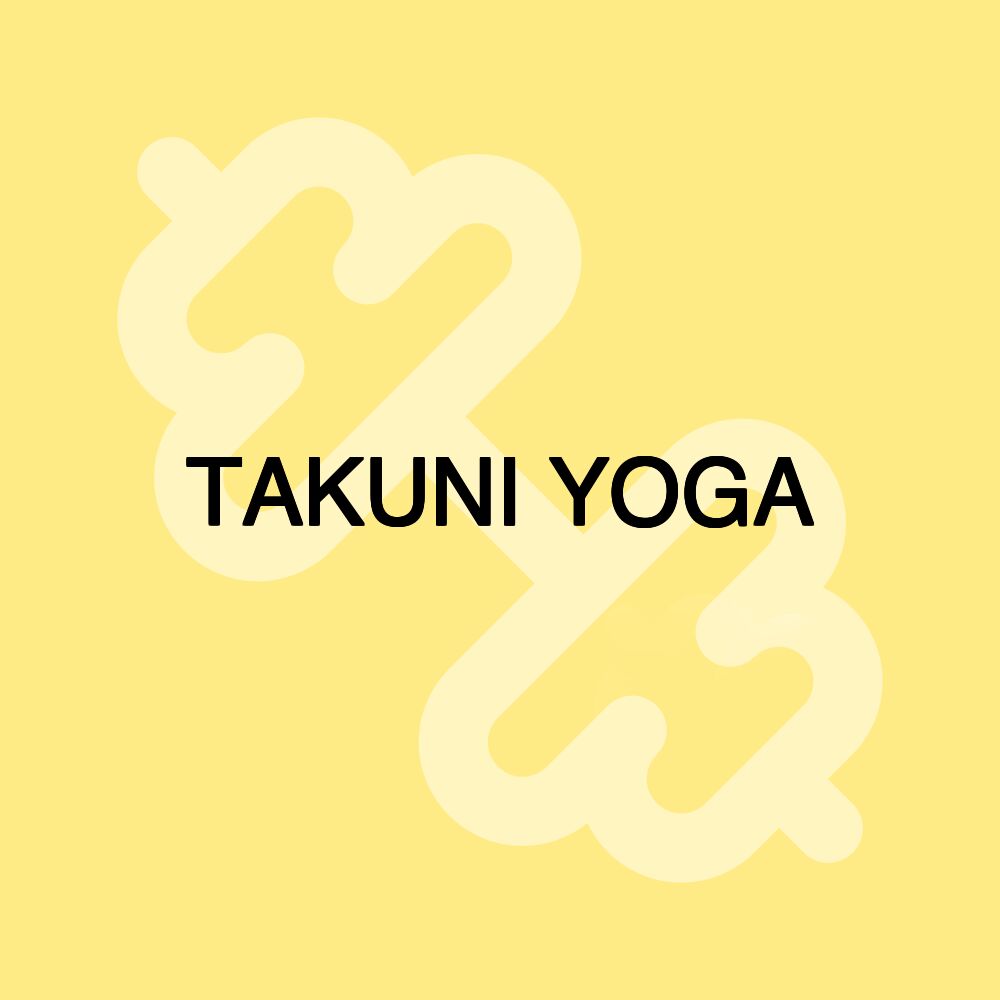 TAKUNI YOGA