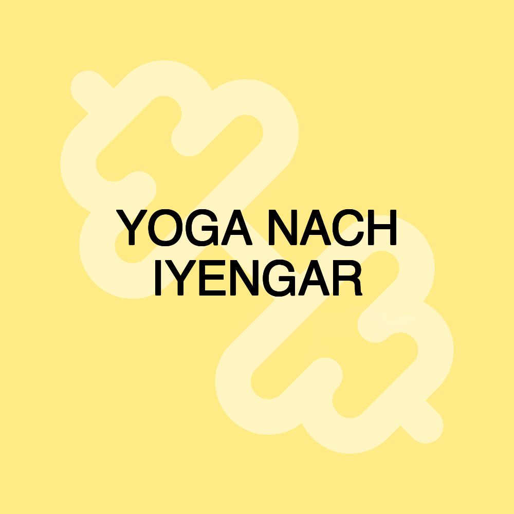 YOGA NACH IYENGAR