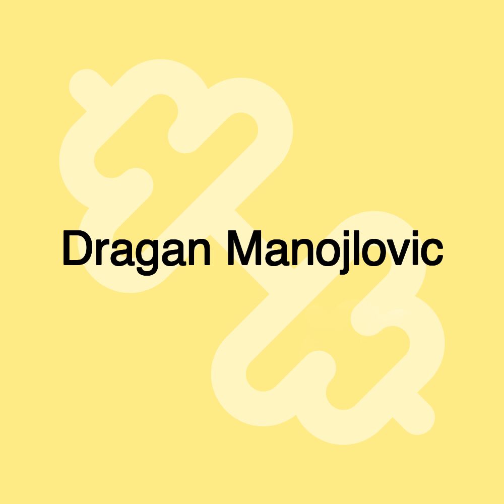 Dragan Manojlovic