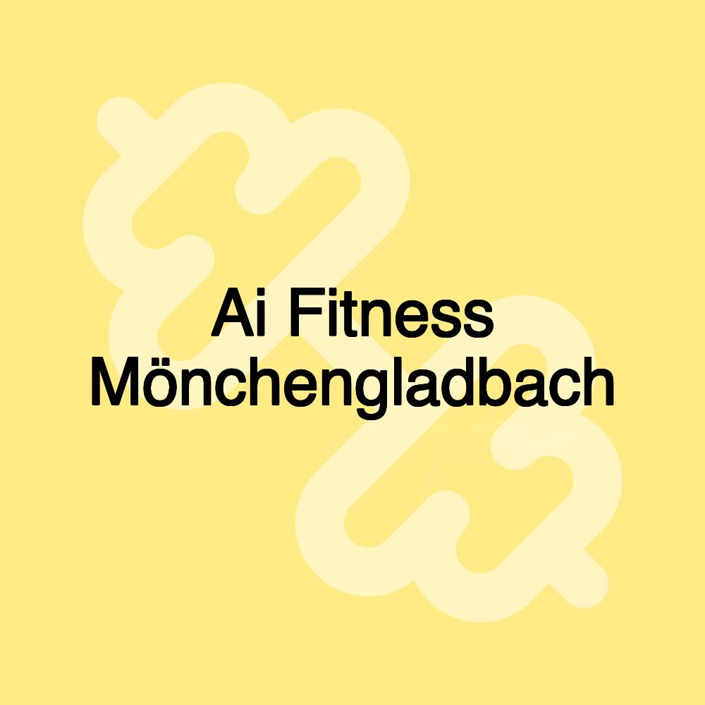 Ai Fitness Mönchengladbach