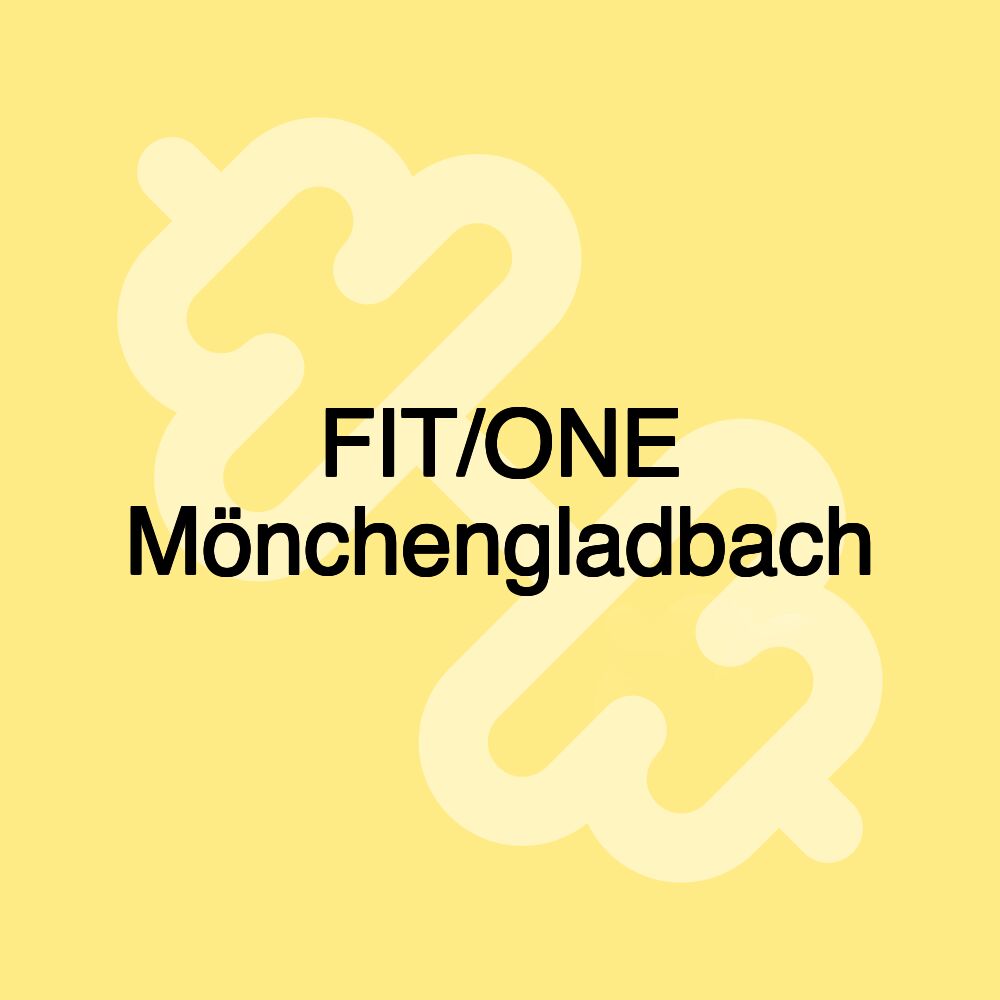 FIT/ONE Mönchengladbach