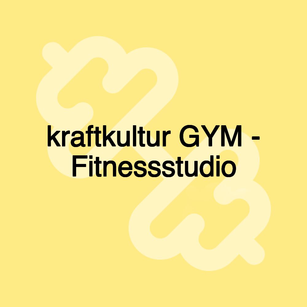 kraftkultur GYM - Fitnessstudio