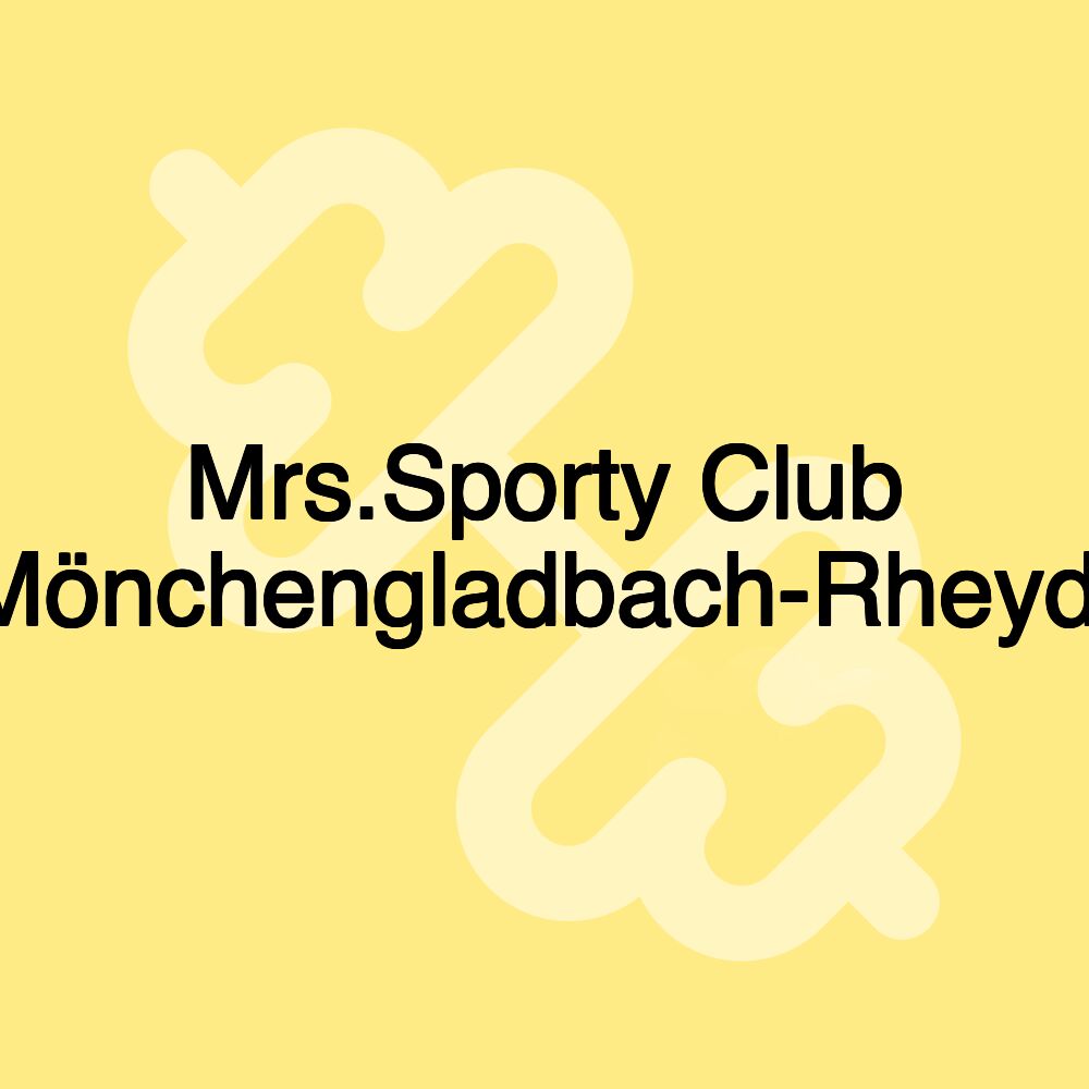 Mrs.Sporty Club Mönchengladbach-Rheydt