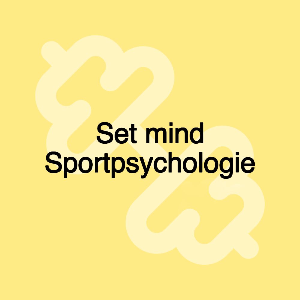 Set mind Sportpsychologie