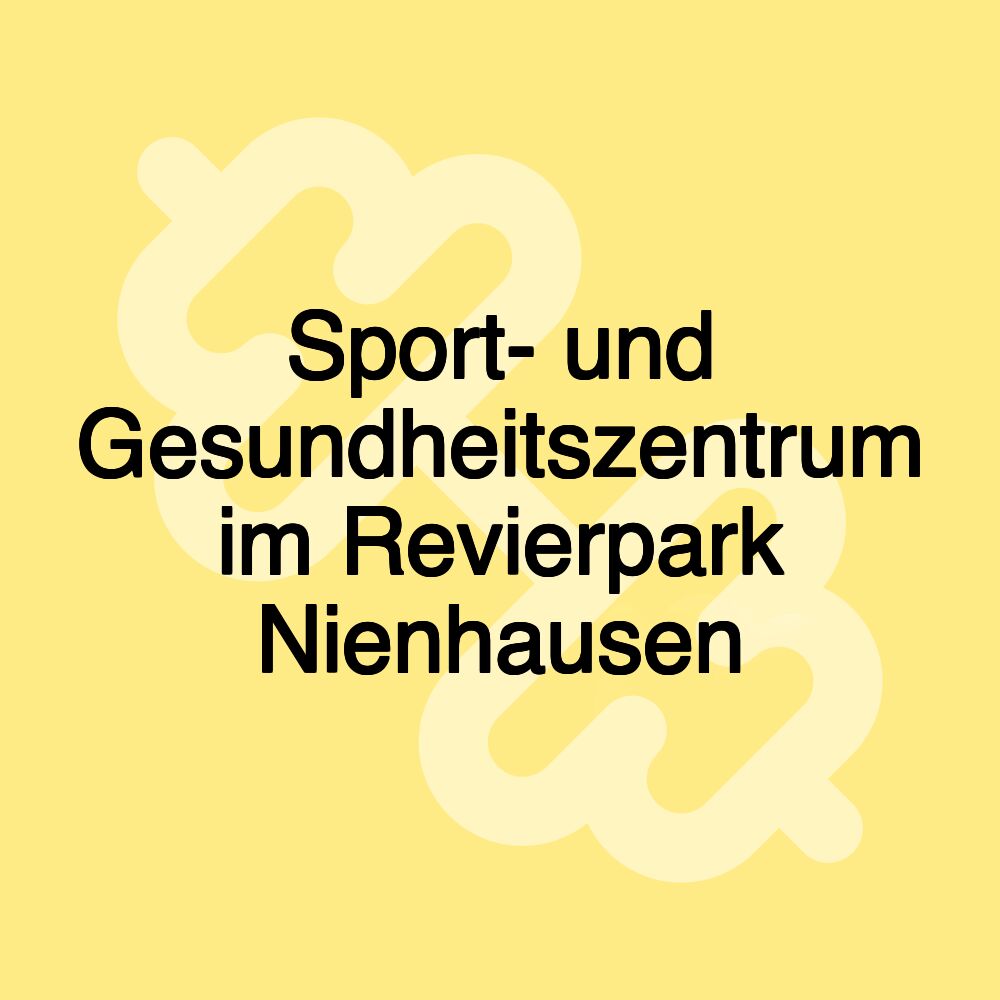 Sport- und Gesundheitszentrum im Revierpark Nienhausen