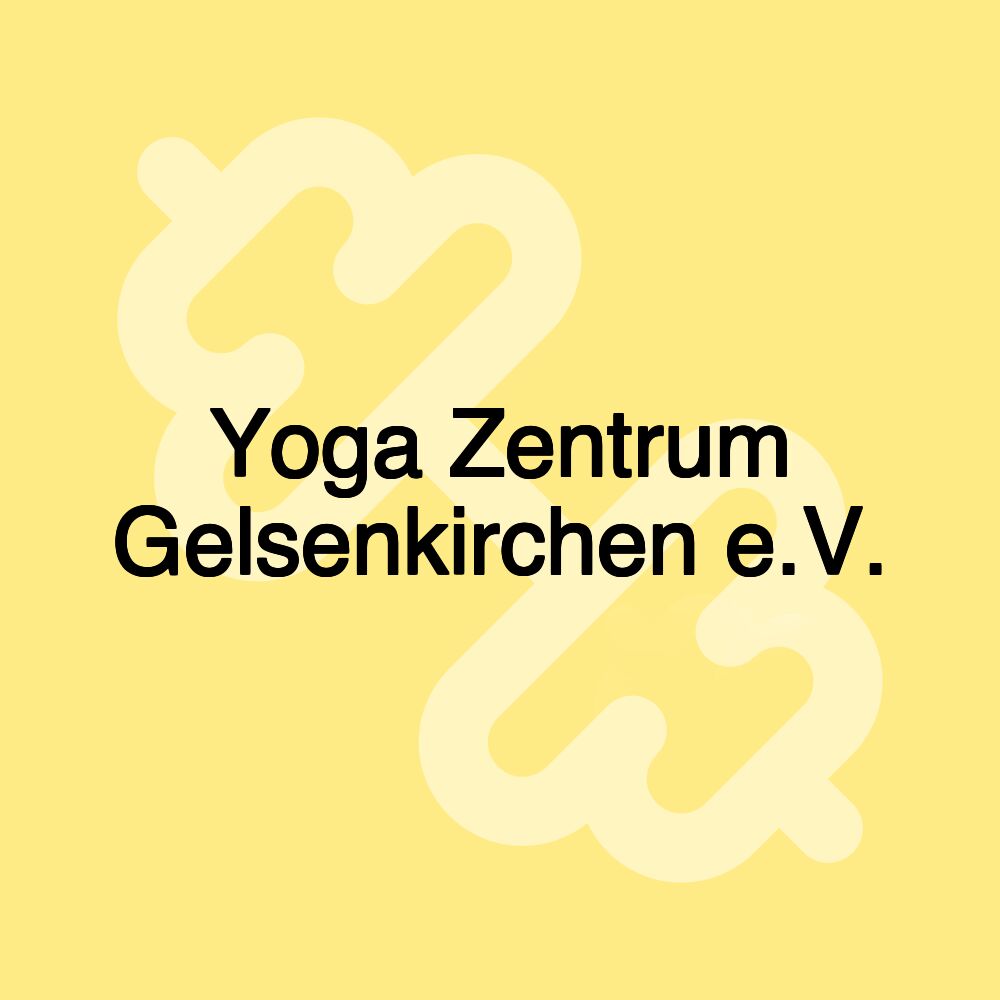 Yoga Zentrum Gelsenkirchen e.V.