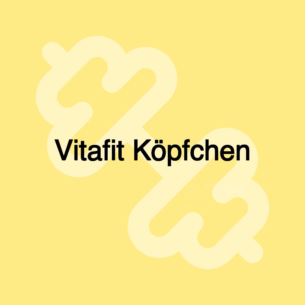 Vitafit Köpfchen