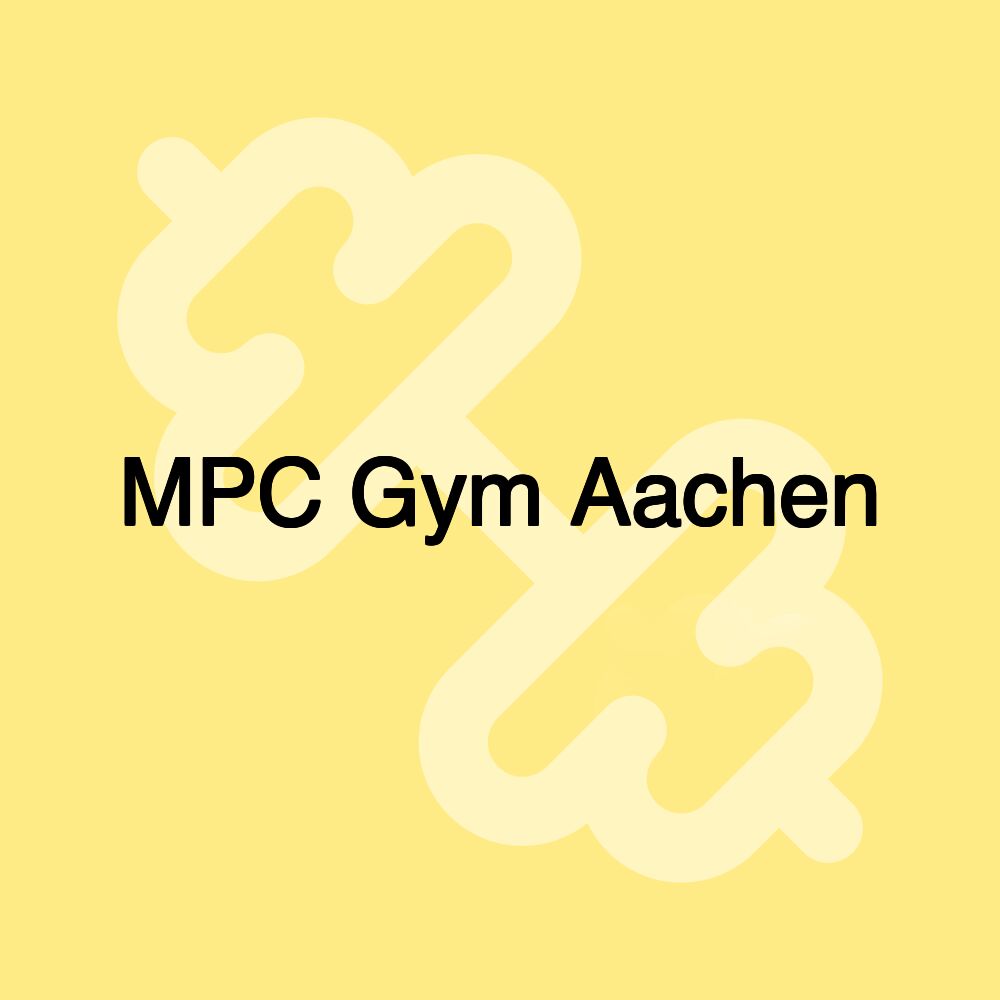 MPC Gym Aachen