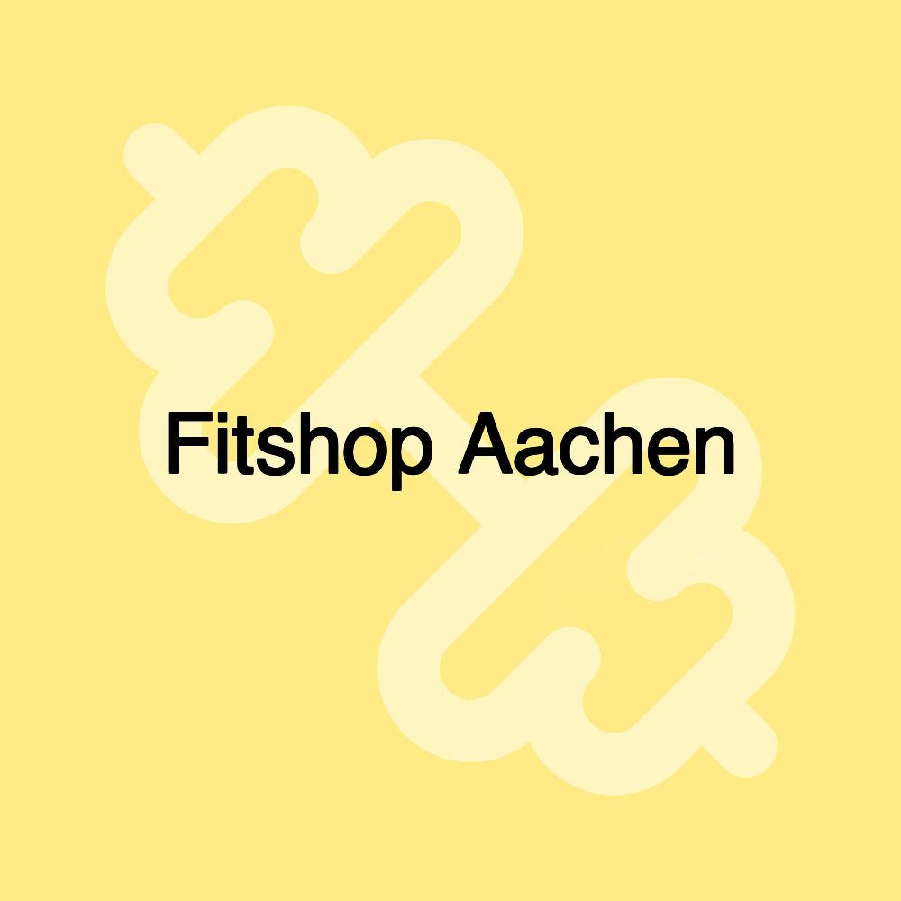 Fitshop Aachen