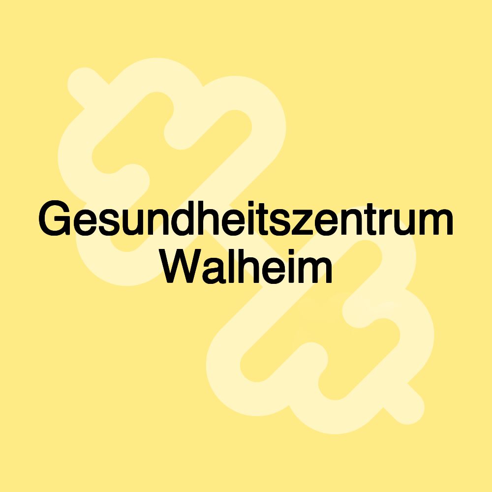 Gesundheitszentrum Walheim