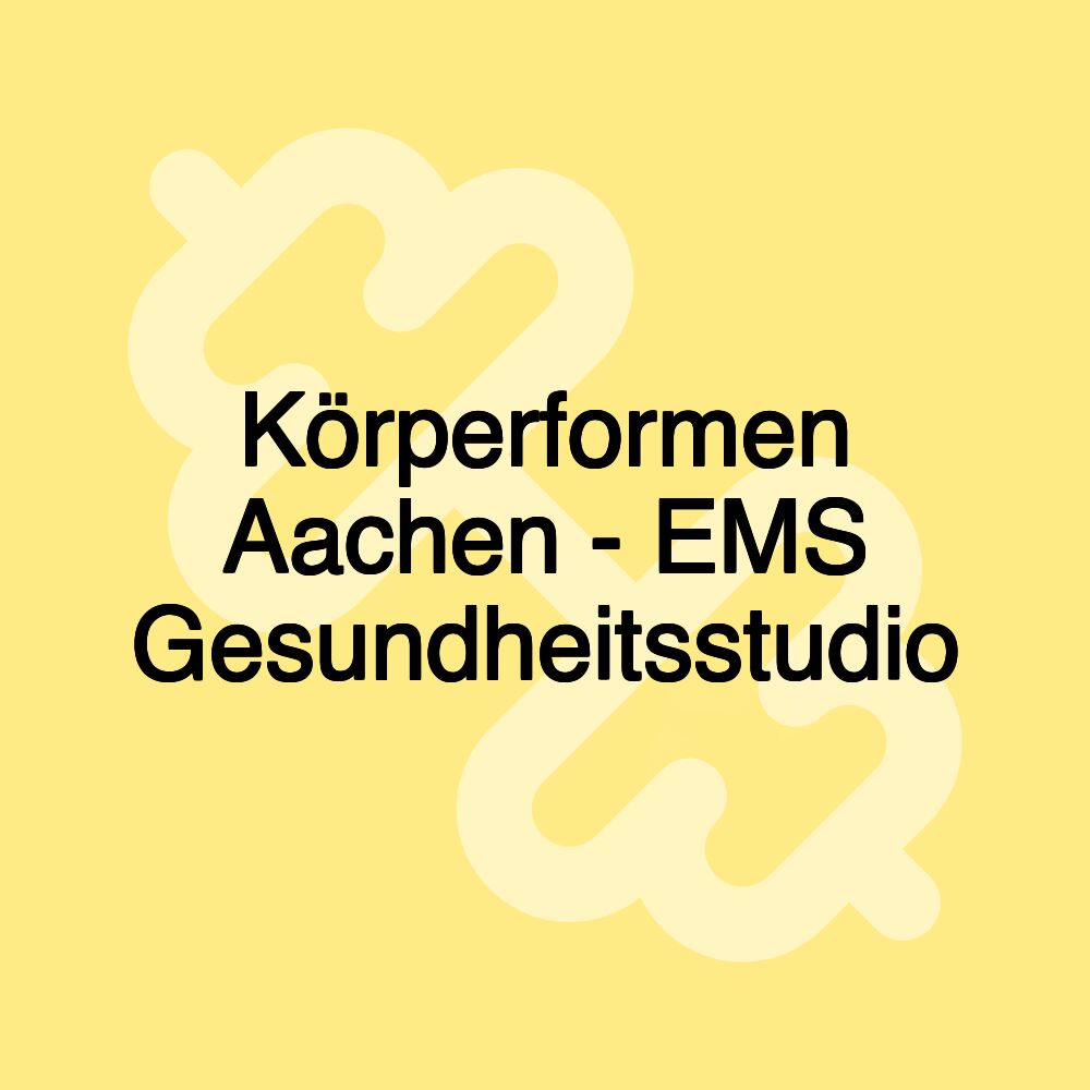 Körperformen Aachen - EMS Gesundheitsstudio