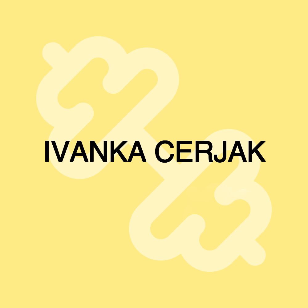 IVANKA CERJAK