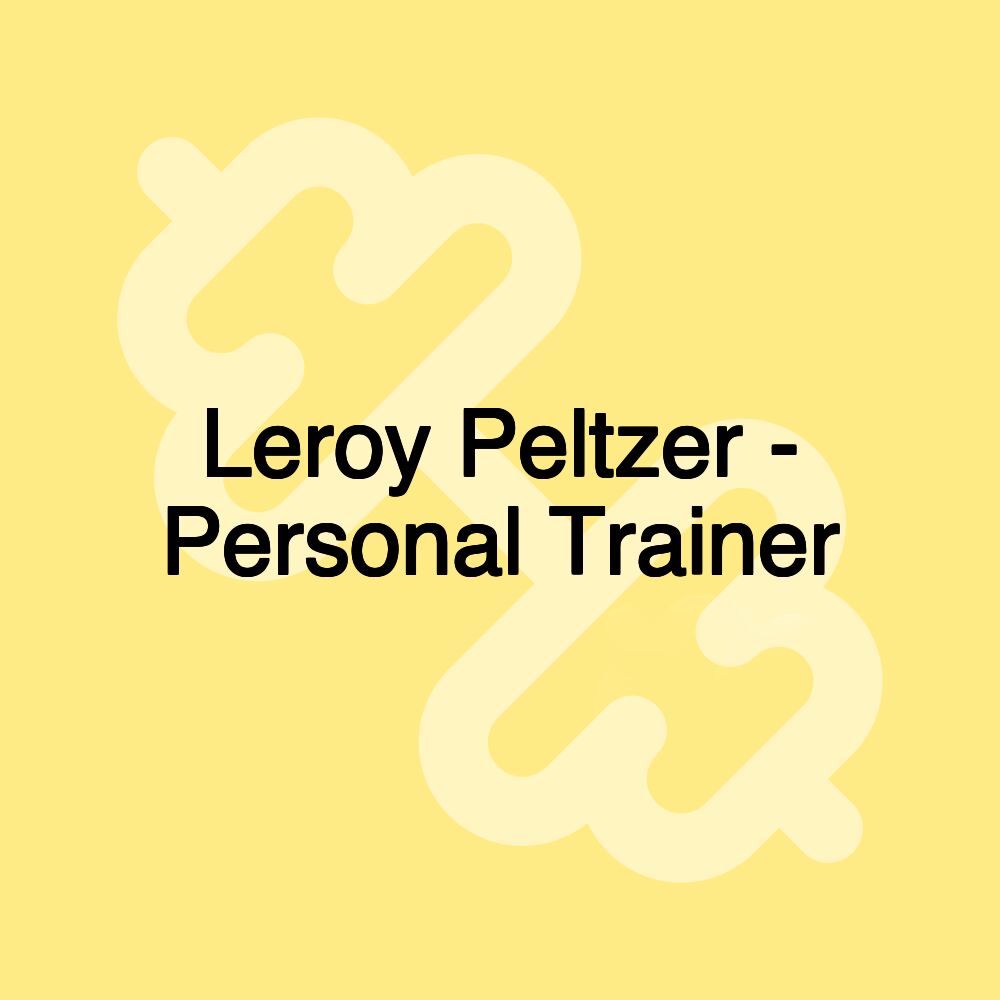 Leroy Peltzer - Personal Trainer