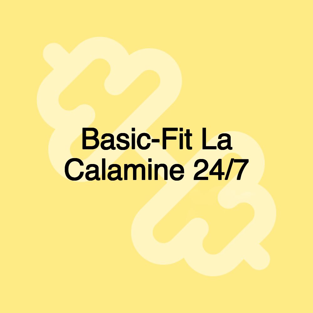 Basic-Fit La Calamine 24/7