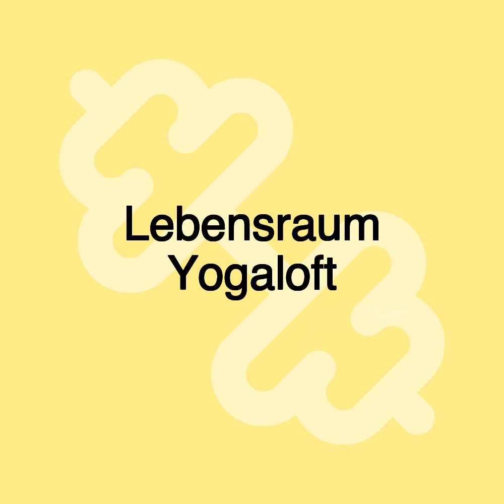 Lebensraum Yogaloft