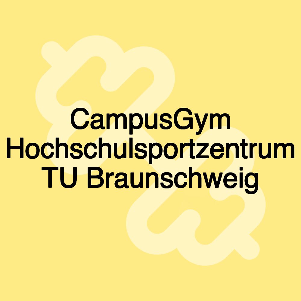 CampusGym Hochschulsportzentrum TU Braunschweig