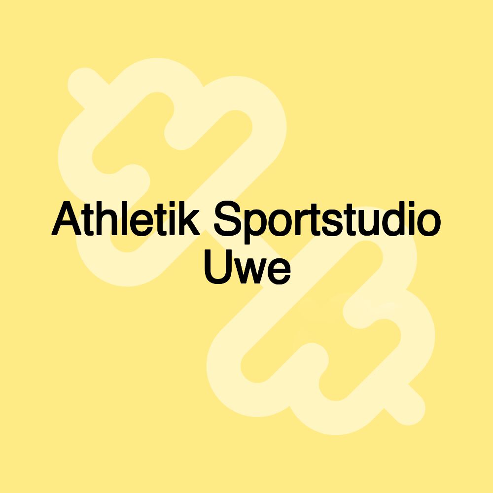 Athletik Sportstudio Uwe