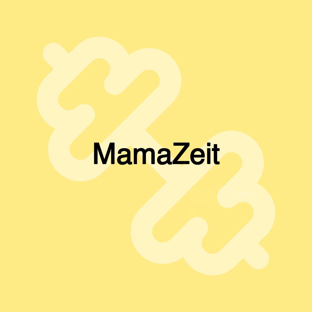 MamaZeit