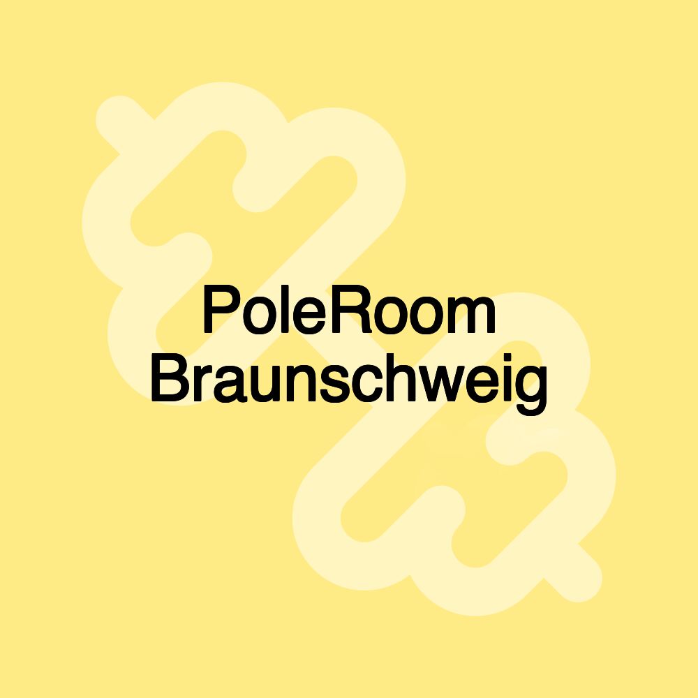 PoleRoom Braunschweig