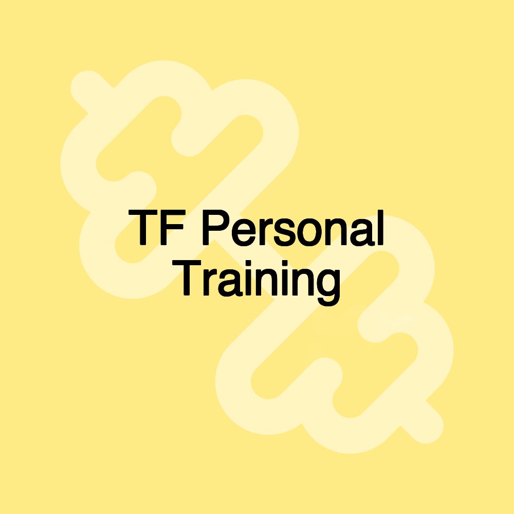 TF Personal Training